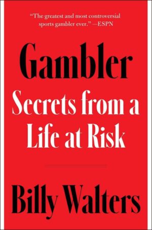 کتاب Gambler: Secrets From a Life at Risk