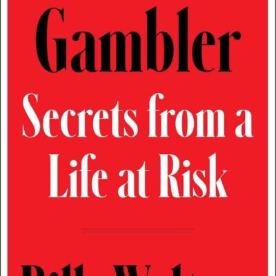کتاب Gambler: Secrets From a Life at Risk