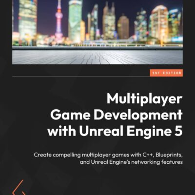 کتاب Multiplayer Game Development with Unreal Engine 5