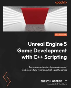 کتاب Unreal Engine 5 Game Development with C++ Scripting