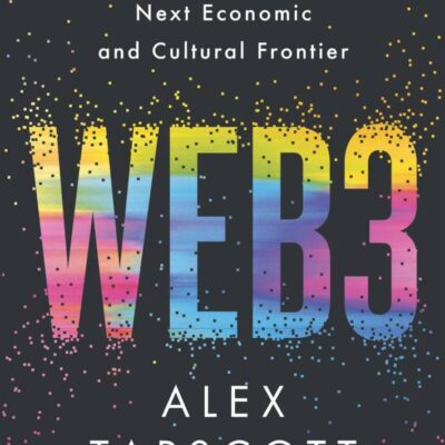 کتاب Web3: Charting the Internet’s Next Economic and Cultural Frontier