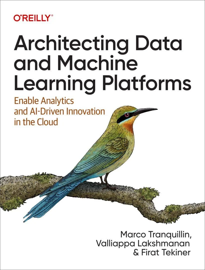 کتاب Architecting Data and Machine Learning Platforms
