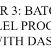 فصل 3 کتاب Parallel Python with Dask