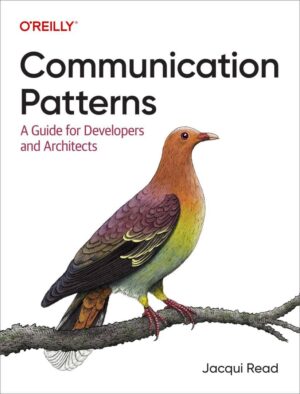 کتاب Communication Patterns: A Guide for Developers and Architects