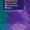 کتاب FPGA-Based Prototyping Methodology Manual