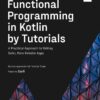 کتاب Functional Programming in Kotlin by Tutorials