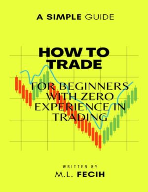 کتاب How to Trade: for Beginners with Zero Experience in Trading
