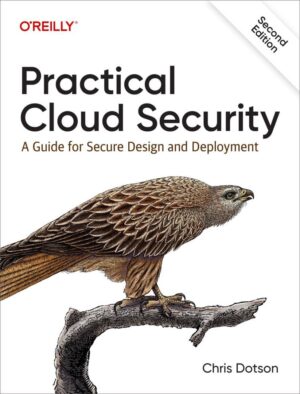 کتاب Practical Cloud Security ویرایش دوم