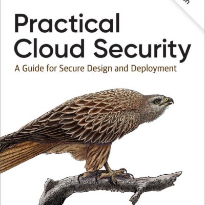 کتاب Practical Cloud Security ویرایش دوم