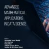 کتاب Advanced Mathematical Applications in Data Science