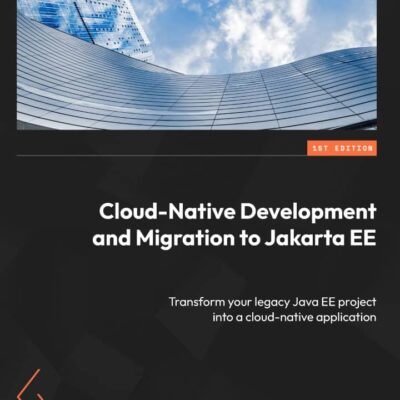 کتاب Cloud-Native Development and Migration to Jakarta EE