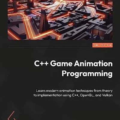 کتاب C++ Game Animation Programming ویرایش دوم