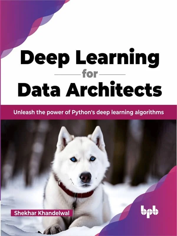 کتاب Deep Learning for Data Architects