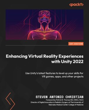 کتاب Enhancing Virtual Reality Experiences with Unity 2022