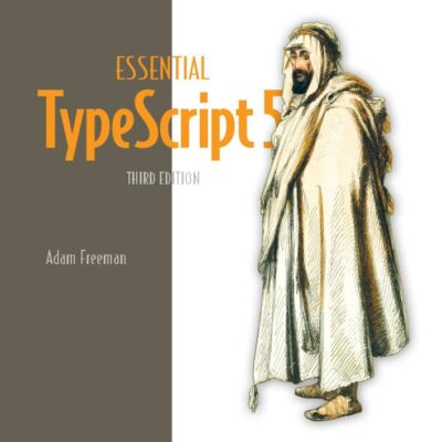 کتاب Essential TypeScript 5، نسخه 3