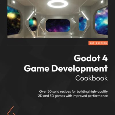 کتاب Godot 4 Game Development Cookbook