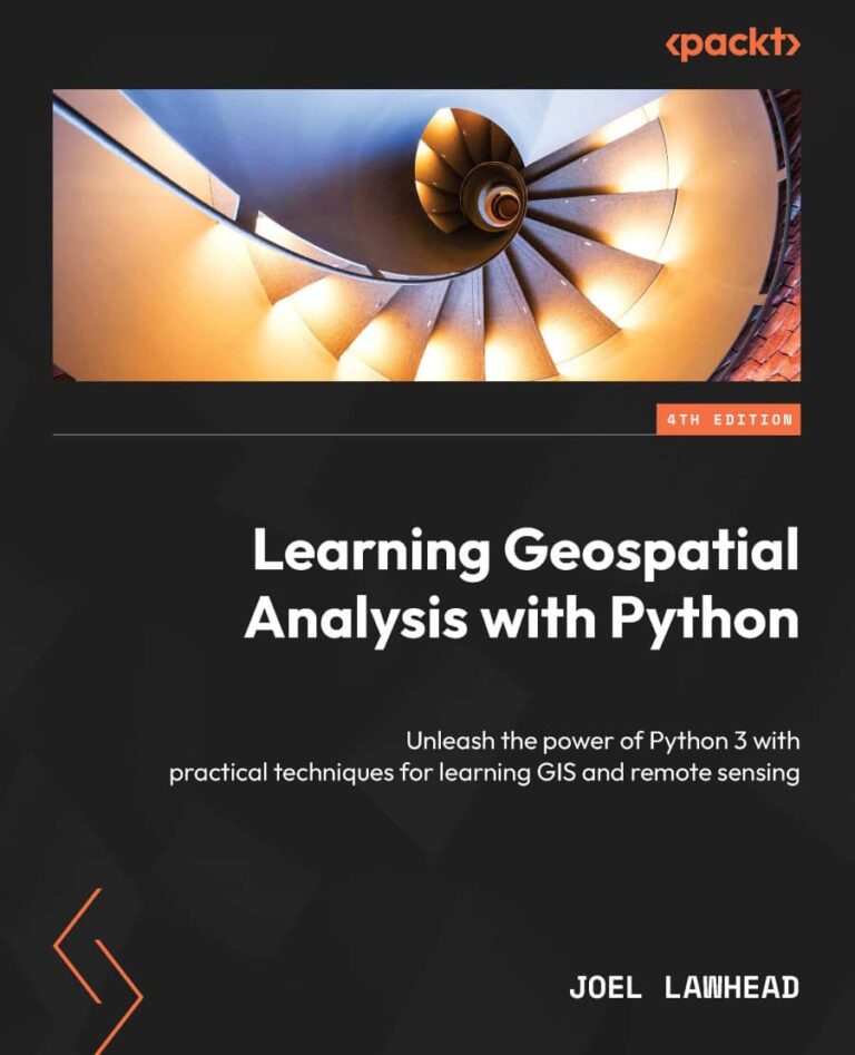 کتاب Learning Geospatial Analysis with Python چاپ 2023
