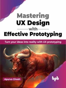 کتاب Mastering UX Design with Effective Prototyping