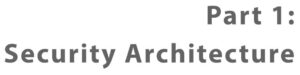 بخش 1 کتاب Practical Cybersecurity Architecture ویرایش دوم