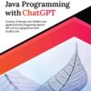 کتاب Practical Java Programming with ChatGPT
