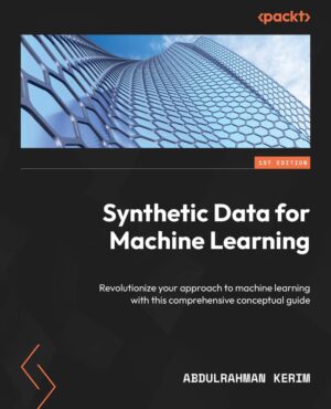 کتاب Synthetic Data for Machine Learning