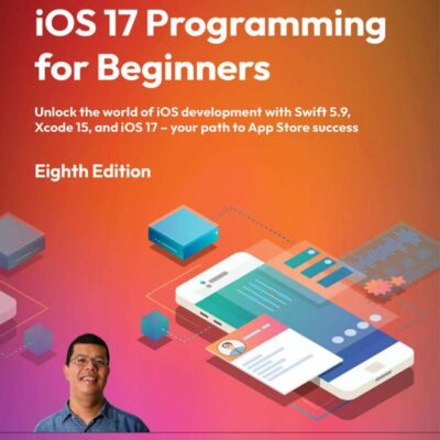 کتاب iOS 17 Programming for Beginners ویرایش هشتم