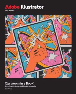 کتاب Adobe Illustrator Classroom in a Book 2024 Release