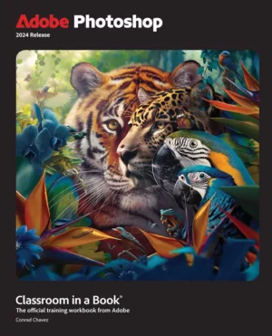 کتاب Adobe Photoshop Classroom in a Book 2024 Release