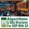 کتاب Algorithms and Data Structures for OOP With C#
