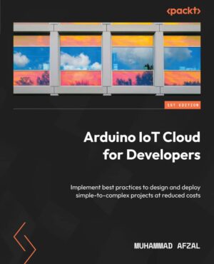 کتاب Arduino IoT Cloud for Developers