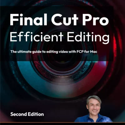 کتاب Final Cut Pro Efficient Editing ویرایش ذوم