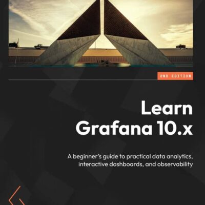 کتاب Learn Grafana 10.x ویرایش دوم