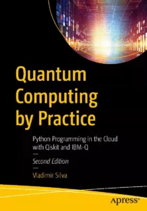 کتاب Quantum Computing by Practice