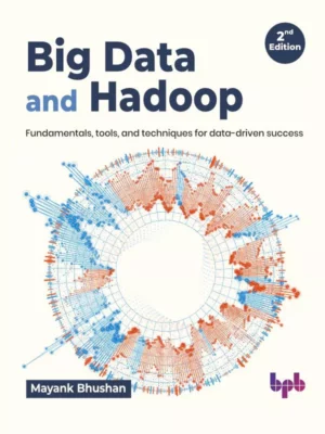 کتاب Big Data and Hadoop ویرایش دوم