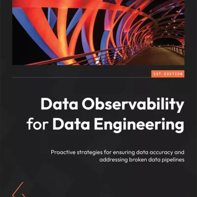 کتاب Data Observability for Data Engineering