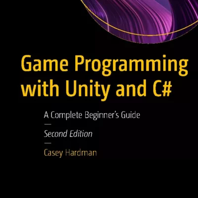 کتاب Game Programming with Unity and C# ویرایش دوم