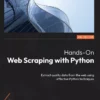 کتاب Hands-On Web Scraping with Python ویرایش دوم