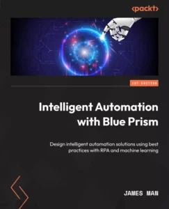 کتاب Intelligent Automation with Blue Prism