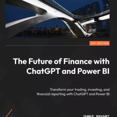 کتاب The Future of Finance with ChatGPT and Power BI