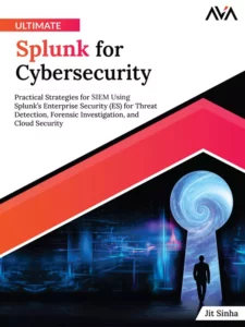 کتاب Ultimate Splunk for Cybersecurity