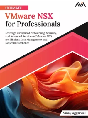 کتاب Ultimate VMware NSX for Professionals