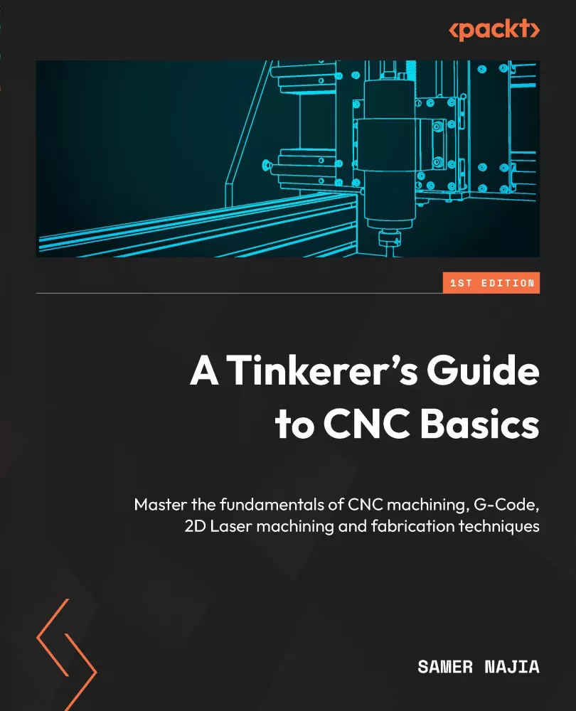 کتاب A Tinkerer’s Guide to CNC Basics