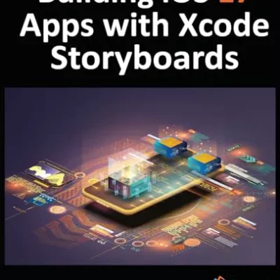 کتاب Building iOS 17 Apps with Xcode Storyboards