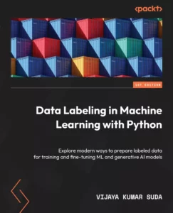 کتاب Data Labeling in Machine Learning with Python
