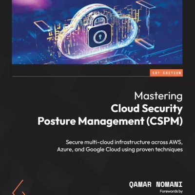 کتاب Mastering Cloud Security Posture Management (CSPM)