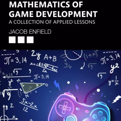 کتاب Mathematics of Game Development