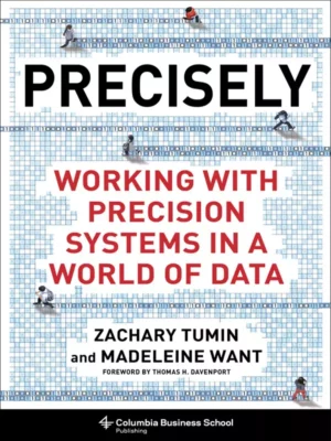 کتاب Precisely: Working with Precision Systems in a World of Data