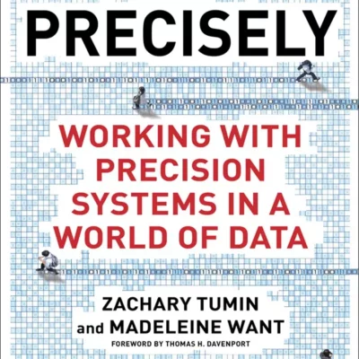 کتاب Precisely: Working with Precision Systems in a World of Data