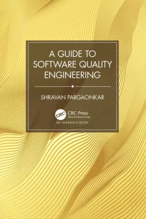 کتاب A Guide to Software Quality Engineering