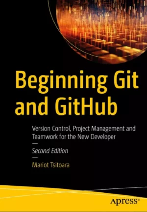 کتاب Beginning Git and GitHub ویرایش دوم